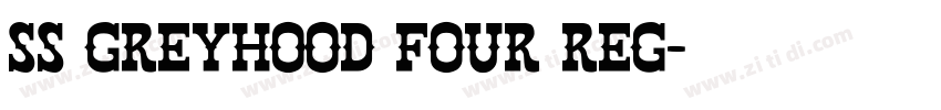 SS GreyHood Four Reg字体转换